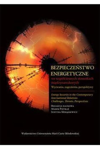 Bezpieczeństwo energetyczne we współczesnych stosu