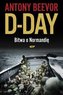 D-Day. Bitwa o Normandię twarda