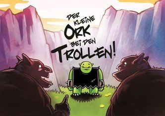 Der kleine Ork bei den Trollen