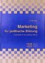 Marketing für politische Bildung
