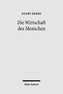 Die Wirtschaft des Menschen