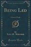 Being Led