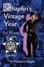 Chaplin's Vintage Year: The History of the Mutual-Chaplin Specials