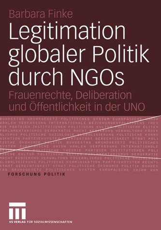 Zur Legitimation globaler Politik durch NGOs