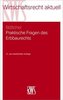 Praktische Fragen des Erbbaurechts