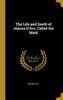 The Life and Death of Jeanne d'Arc, Called the Maid