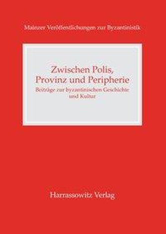Zwischen Polis, Provinz und Peripherie
