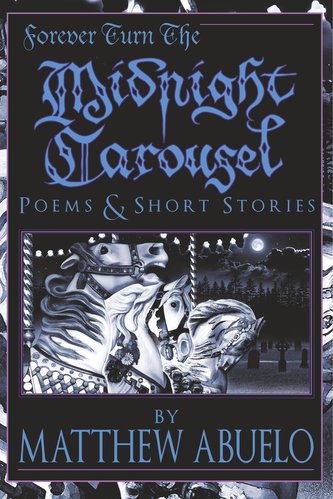 Forever Turn The Midnight Carousel
