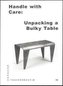 Handle with Care: Unpacking a Bulky Table