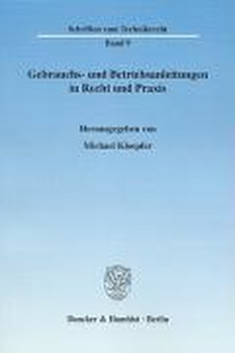Gebrauchs- und Betriebsanleitungen in Recht und Praxis