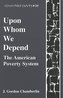 Upon Whom We Depend