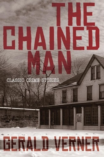 The Chained Man: Classic Crime Stories / The Whispering Man: A Mr. Budd Classic Crime Tale (Wildside Mystery Double #16)