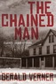 The Chained Man: Classic Crime Stories / The Whispering Man: A Mr. Budd Classic Crime Tale (Wildside Mystery Double #16)