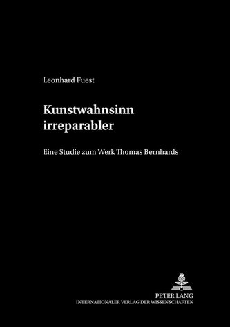 \"Kunstwahnsinn irreparabler\"