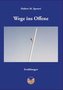 Wege ins Offene