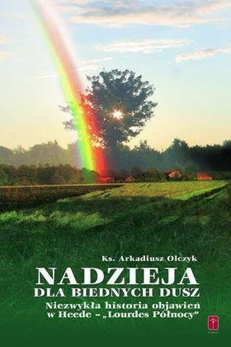 Nadzieja dla biednych dusz Nadzieja dla biednych dusz
