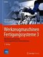 Werkzeugmaschinen Fertigungssysteme 3