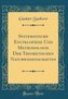 Systematische Encyklopädie Und Methodologie Der Theoretischen Naturwissenschaften (Classic Reprint)