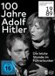 100 Jahre Adolf Hitler (restaurierte Fassung)