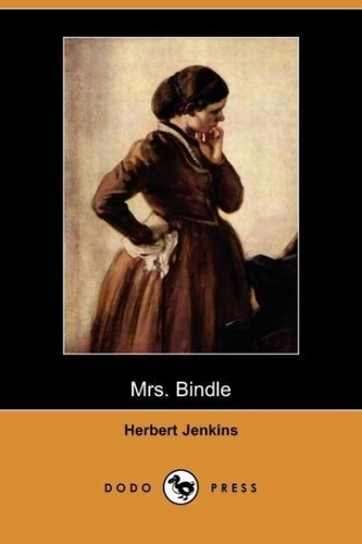 Mrs. Bindle (Dodo Press)