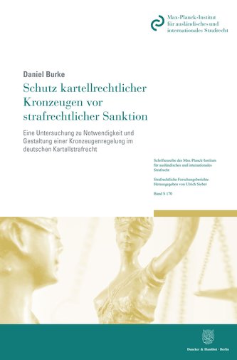 Schutz kartellrechtlicher Kronzeugen vor strafrechtlicher Sanktion.