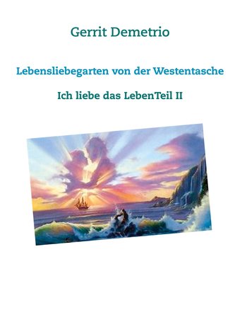 Lebensliebegarten von der Westentasche