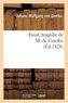 Faust, tragédie de M. de Goethe, traduite en français par M. Albert Stapfer.