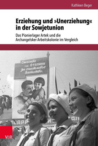 Erziehung und »Unerziehung« in der Sowjetunion