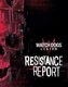 Watch Dogs Legion: Resistance Report