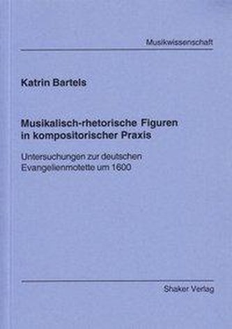 Musikalisch-rhetorische Figuren in kompositorischer Praxis