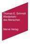 Wiederkehr des Menschen