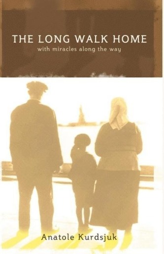 The Long Walk Home with Miracles Along the Way