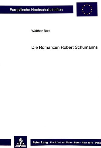 Die Romanzen Robert Schumanns