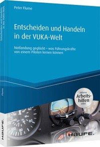 Entscheiden und Handeln in der VUKA-Welt - inkl. Arbeitshilfen online