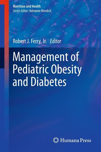 The Management of Pediatric Obesity and Diabetes