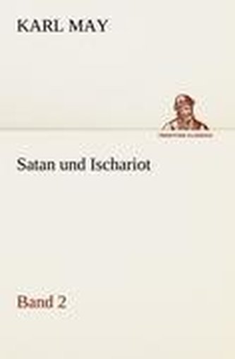 Satan und Ischariot 2
