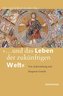 \"...und das Leben der zukünftigen Welt\"