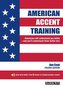 American Accent Training with Downloadable Audio