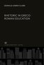 Rhetoric in Greco-Roman Education