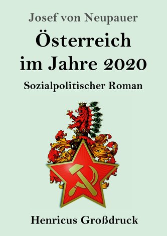 Österreich im Jahre 2020 (Großdruck)