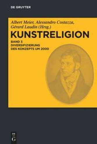 Kunstreligion 3. Diversifizierung des Konzepts um 2000
