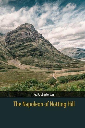 The Napoleon of Notting Hill