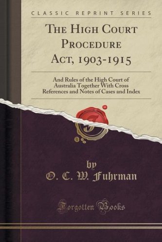 The High Court Procedure Act, 1903-1915
