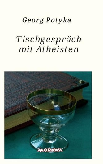 Tischgespräch mit Atheisten