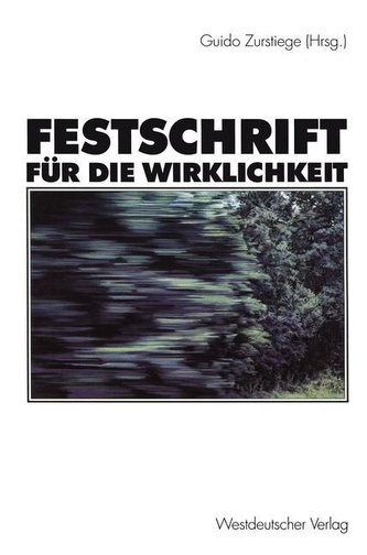 Festschrift für die Wirklichkeit