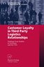 Customer Loyability in Third Party Logistics Relationships