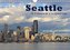 Seattle (Wall Calendar 2021 DIN A4 Landscape)