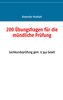 200 Übungsfragen für die mündliche Prüfung
