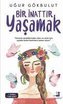 Bir Inattir Yasamak