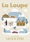 La Loupe Lech & Zürs No. 15 - Reiseführer Winterausgabe